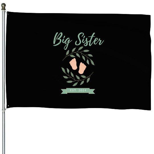 Big Sister Est. 2024 House Flags