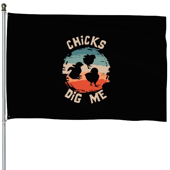 Chicks Dig Me Funny Easter Chicken House Flags