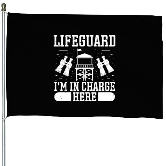 Lifeguard in charge here swimming pool guard House Flags