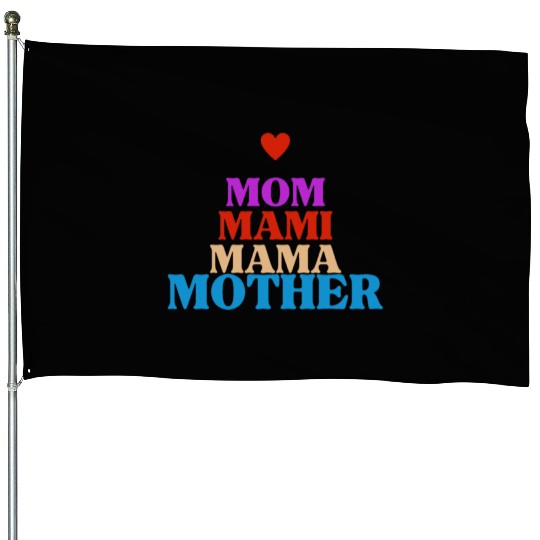 Happy birthday MAMI House Flags