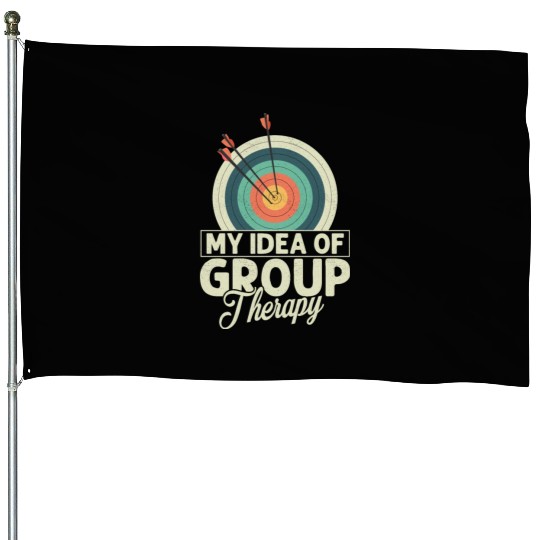My Idea Of Group Therapy Archery Target Bow & Arro House Flags