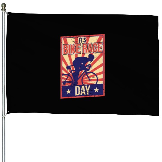 It's Bike Race Day Cycling Bicycle Racing Racer House Flags