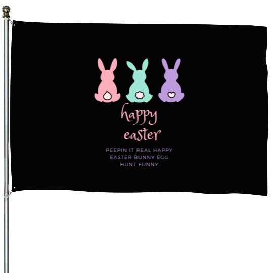 1Peepin It Real Happy Easter Bunny Egg Hunt Funny House Flags