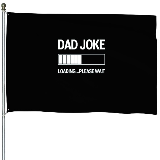 Stepdad Son Father in law House Flags