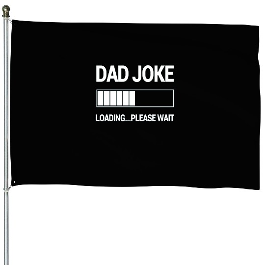 Stepdad Son Father in law House Flags
