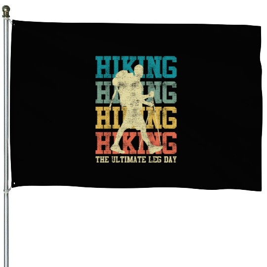 Wanderlust Ultimate Leg Day Mountain Fan Hiking House Flags