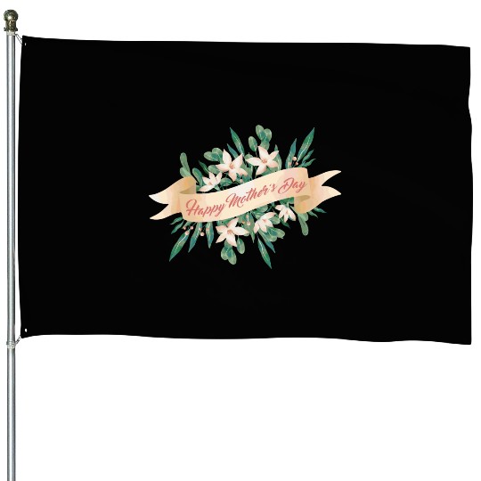 Happy Mother's Day House Flags