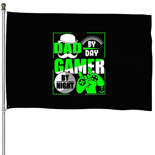 Dad By Day Gamer By Night House Flags