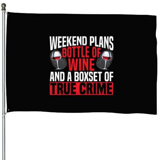 True Crime Documentary Mystery Podcast Wine Lover House Flags