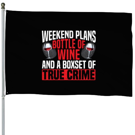 True Crime Documentary Mystery Podcast Wine Lover House Flags