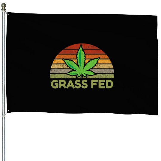 Grass Fed Hemp Farmer Weed Cannabis Marijuana House Flags