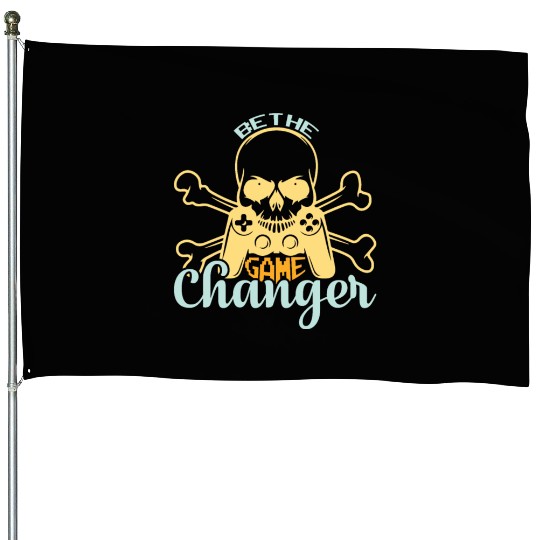 Be the game changer House Flags