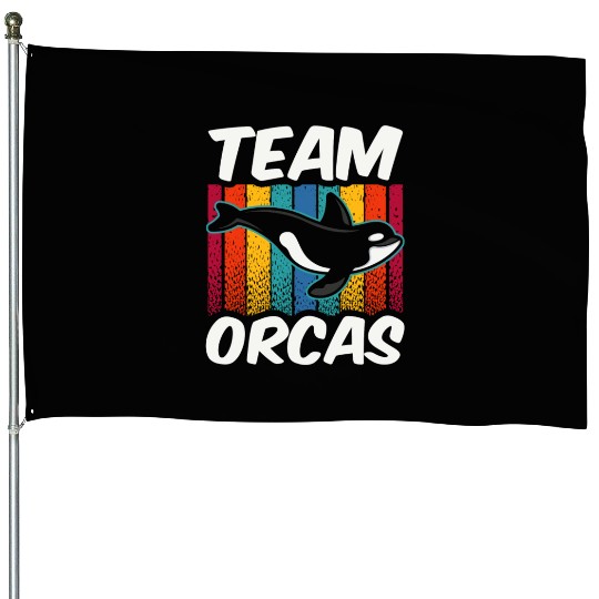 Team Orcas Orca Protect Whale Sea House Flags