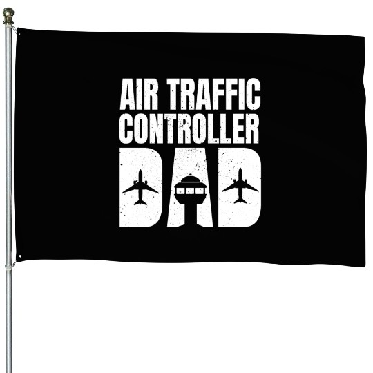 Air Traffic Controller Dad Father's Day House Flags