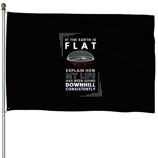 FLAT EARTH House Flags
