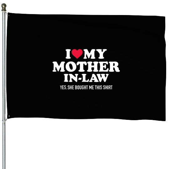 I Love My Mother-In-Law Big Heart For Son-In-Law F House Flags