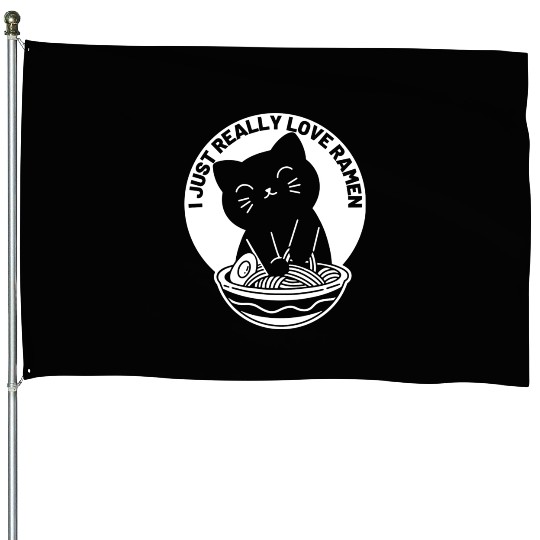 I Just Really Love Ramen Cat Lover House Flags