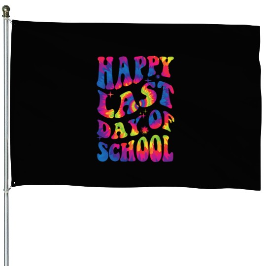 happy last day of school Teacher Women friend Gift House Flags