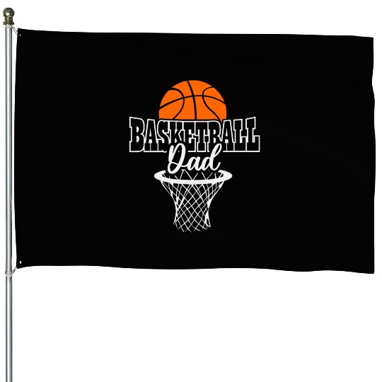 Basketball dad fathers day House Flags