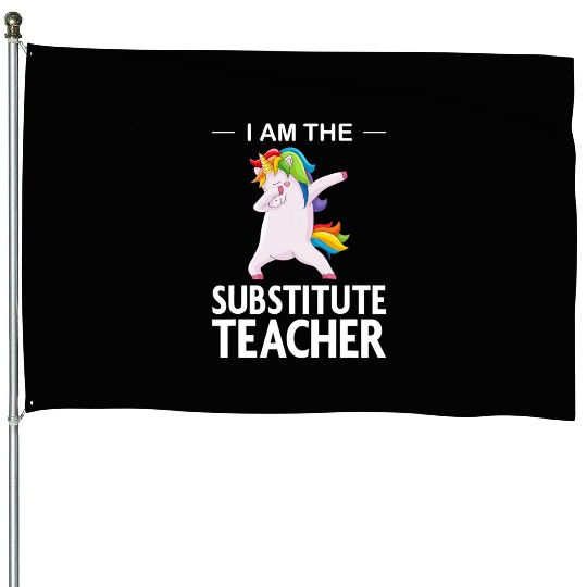 Funny I Am The Substitute Teacher Dabbing Colorful House Flags
