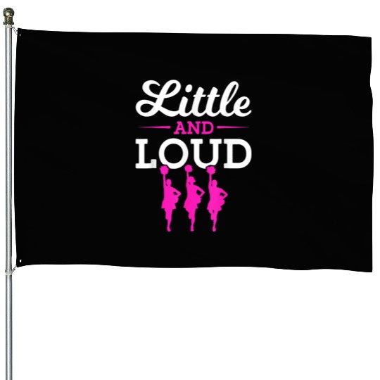 Funny Little And Loud Cheerleading Girl House Flags