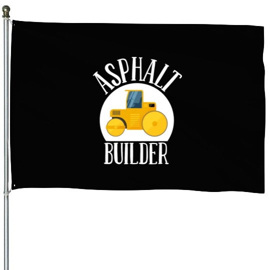 asphalt builder street builder construction worker House Flags