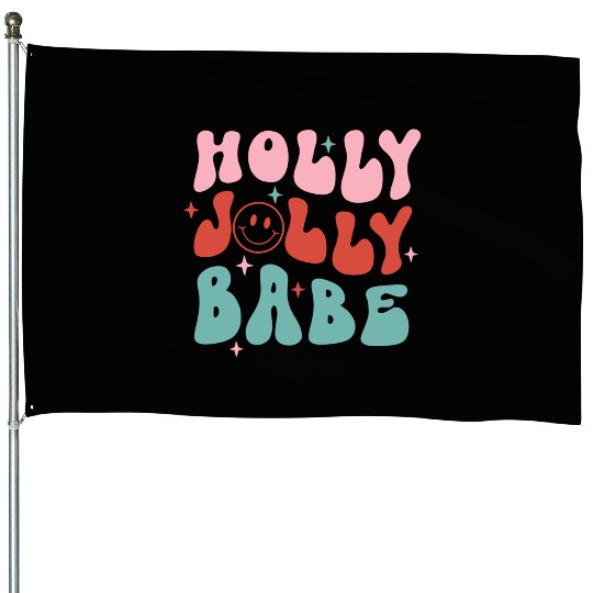 Holly Jolly Babe House Flags