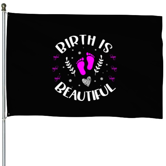 Doula Midwifery Birth Childbirth Pregnancy Midwife House Flags