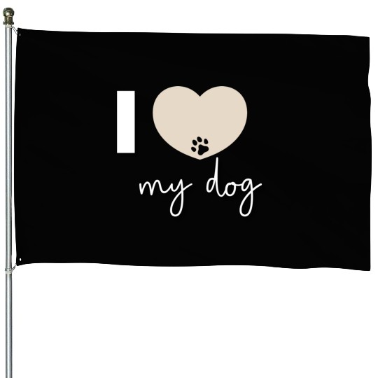 I Love My Dog Beige Heart House Flags