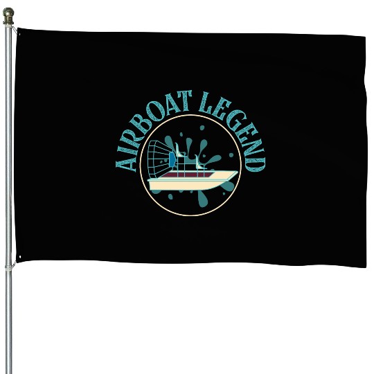 Airboat Legend Hydroplane Air Boat Propeller Swamp House Flags