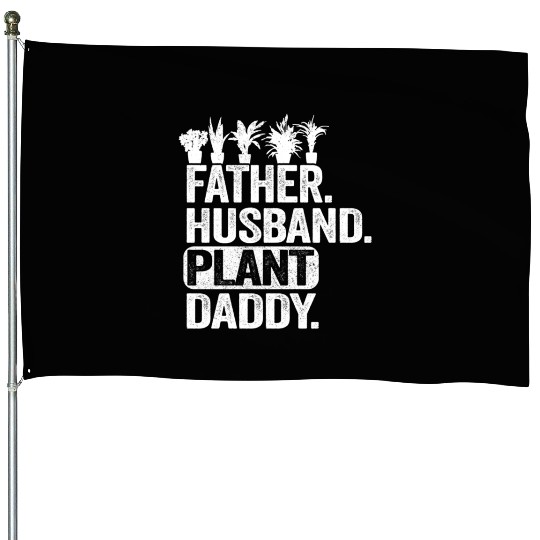 Landscaper Gardener Dad Father Husband Plant Daddy House Flags