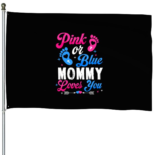 Pink Or Blue Mommy Mom Loves You Baby Gender Revea House Flags