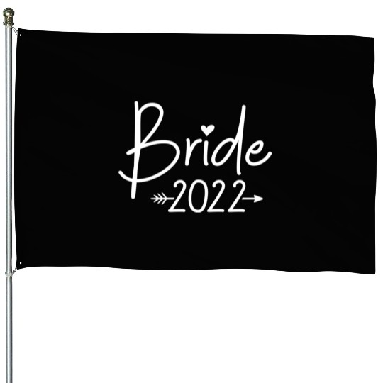 Bride 2022 For Wedding Or Bachelorette Party House Flags