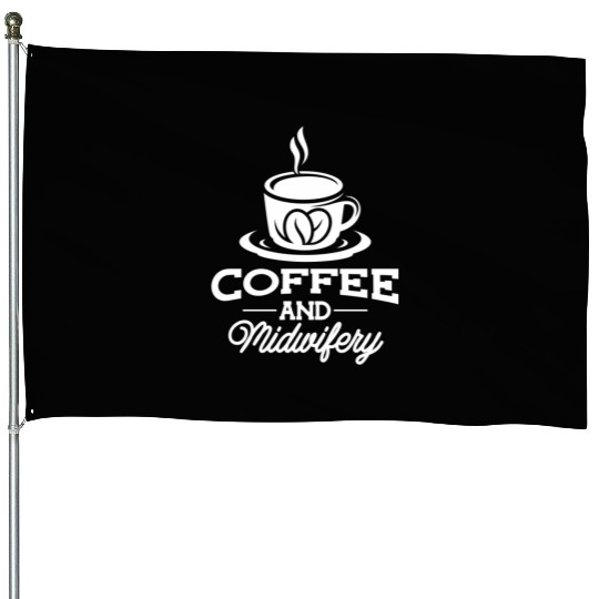 Midwife Thank You Doula Coffee Midwifery Mid House Flags