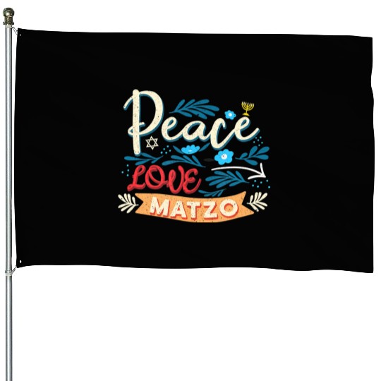 Passover Peace Love Matzo Funny Seder Jewish Holid House Flags