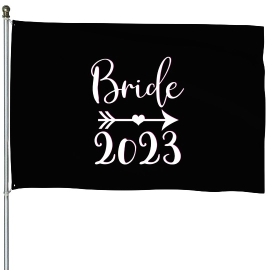 Bride To Be 2023 Engagement Getting Married House Flags