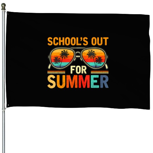 Last Day Of School Schools Out For Summer Teacher House Flags