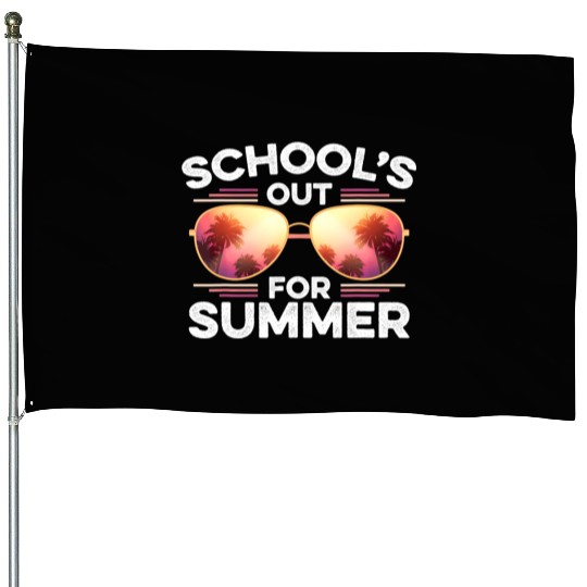 Last Day Of School Schools Out For Summer Teacher House Flags