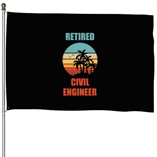 Retired Civil Engineer Retirement House Flags