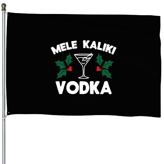 Mele Kaliki Vodka Kalikimaka House Flags