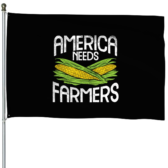 America Needs Farmers Agriculture Corn Farming House Flags