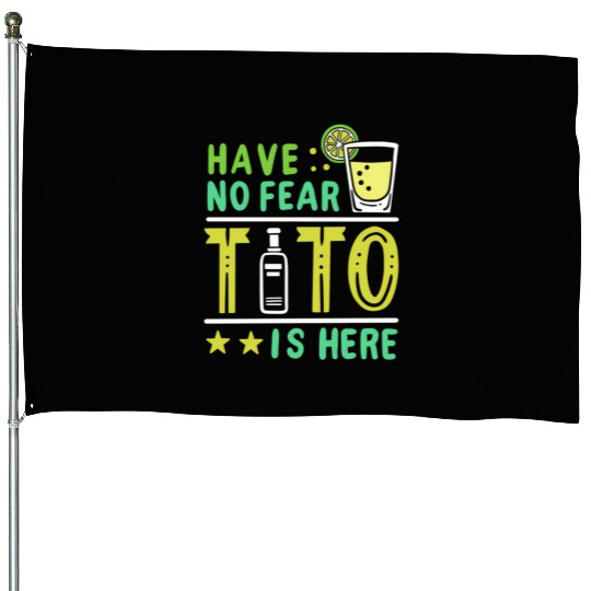 Vodka Tito Is Here House Flags