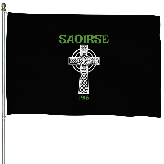 Saoirse Meaning Freedom Irish Republican With Celt House Flags