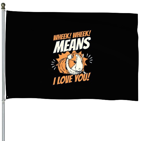 Wheek Means I Love You Cavy Caviidae Long Hair House Flags