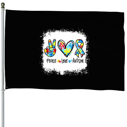Peace Love Autism In April We Wear Blue For Autism House Flags