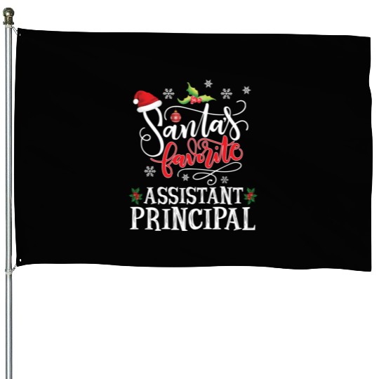 Santa'S Favorite Assistant Principal Party House Flags