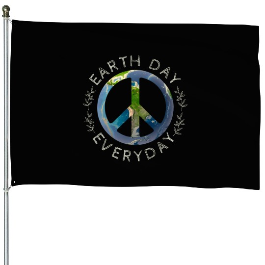 Earth Day Everyday World Global Peace On Earth House Flags