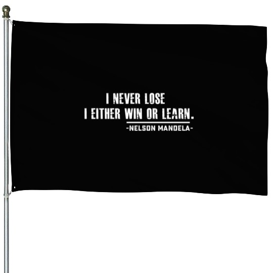 Nelson Mandela'S Motivational House Flags