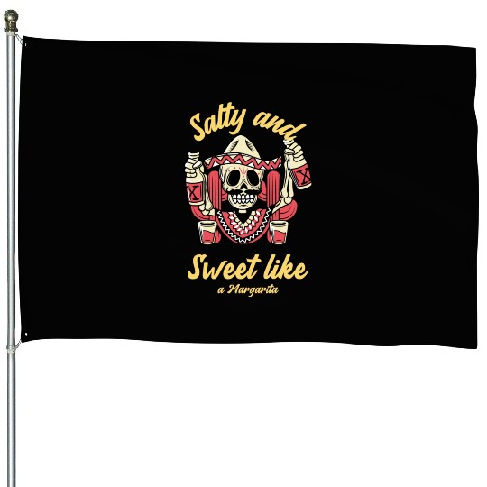 Salty And Sweet Margarita In Mexican Style House Flags