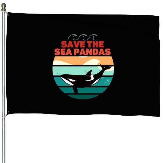 Rescue Killer Whale Orcas Save The Sea Pandas House Flags